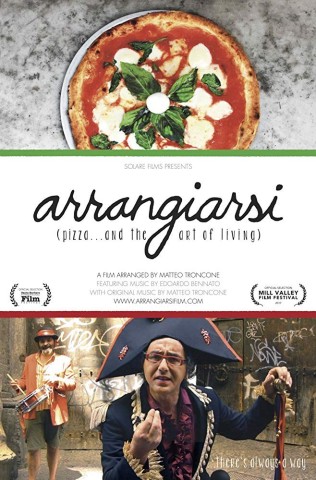 Poster for Arrangiarsi: Pizza... & the Art of Living