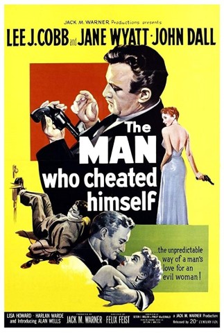 Poster for The Man Who Cheated Himself