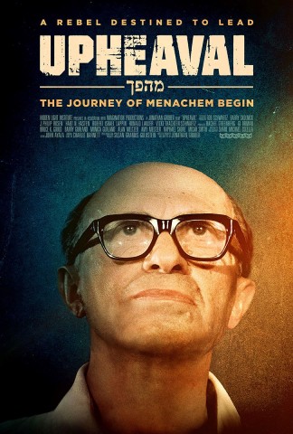 Poster for Upheaval: The Journey of Menachem Begin