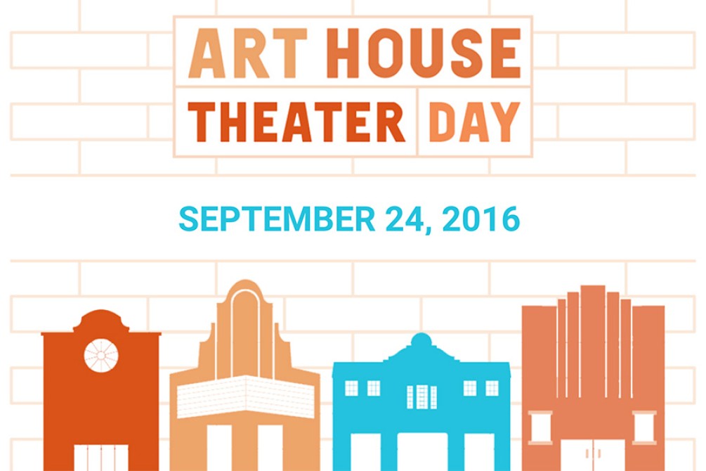 Art House Theater Day